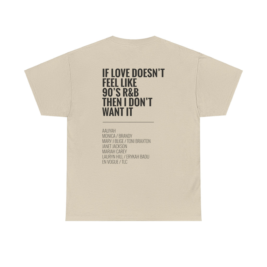 90s RnB Love T-Shirt Sand