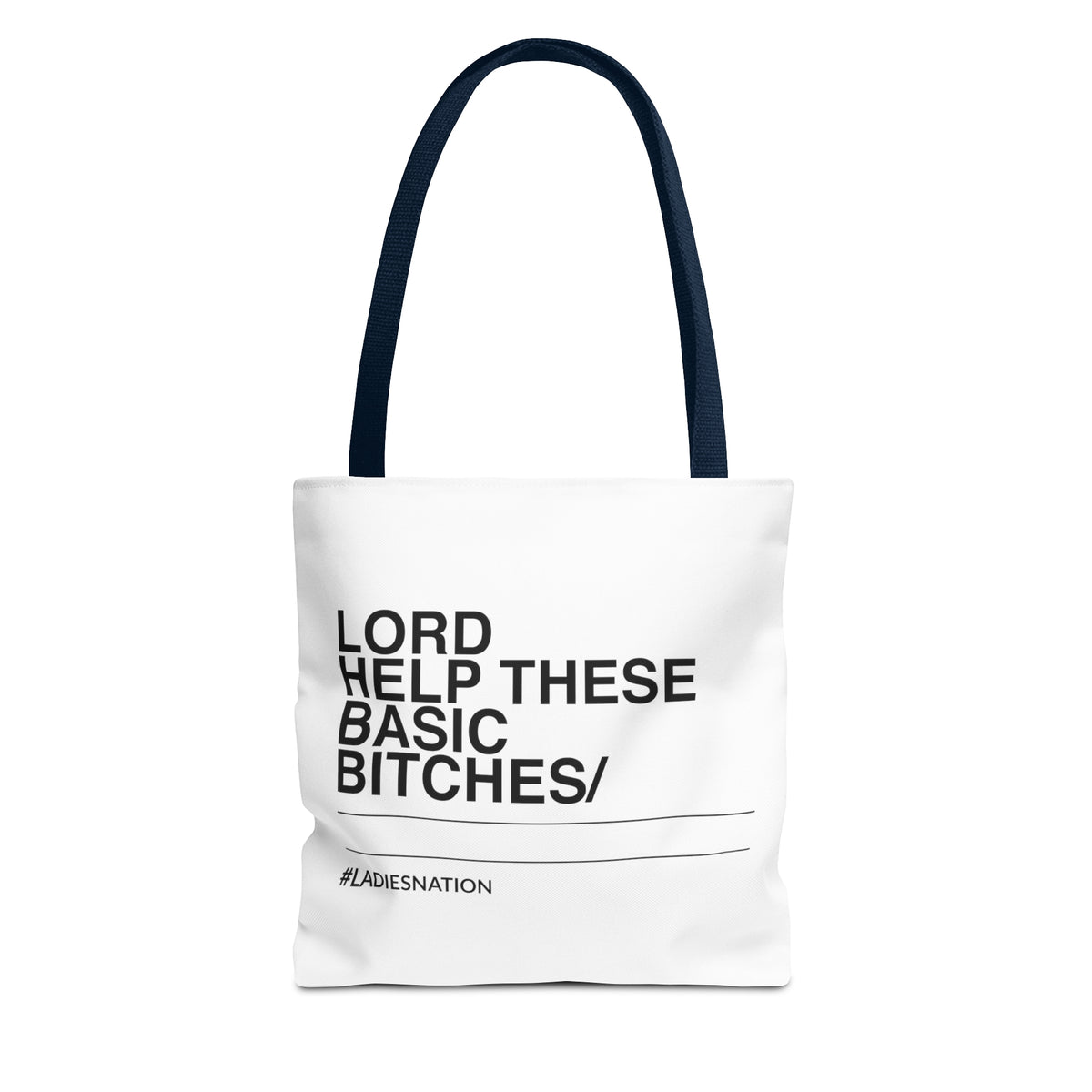 Basic Bitch Tote Bag SSFW26