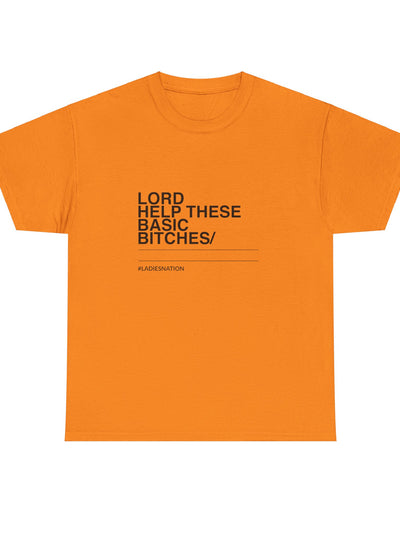 Basic Bitch T-Shirt Limited Edition