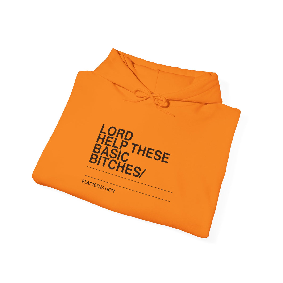 Basic Bitch Hoodie Orange Limited Edition