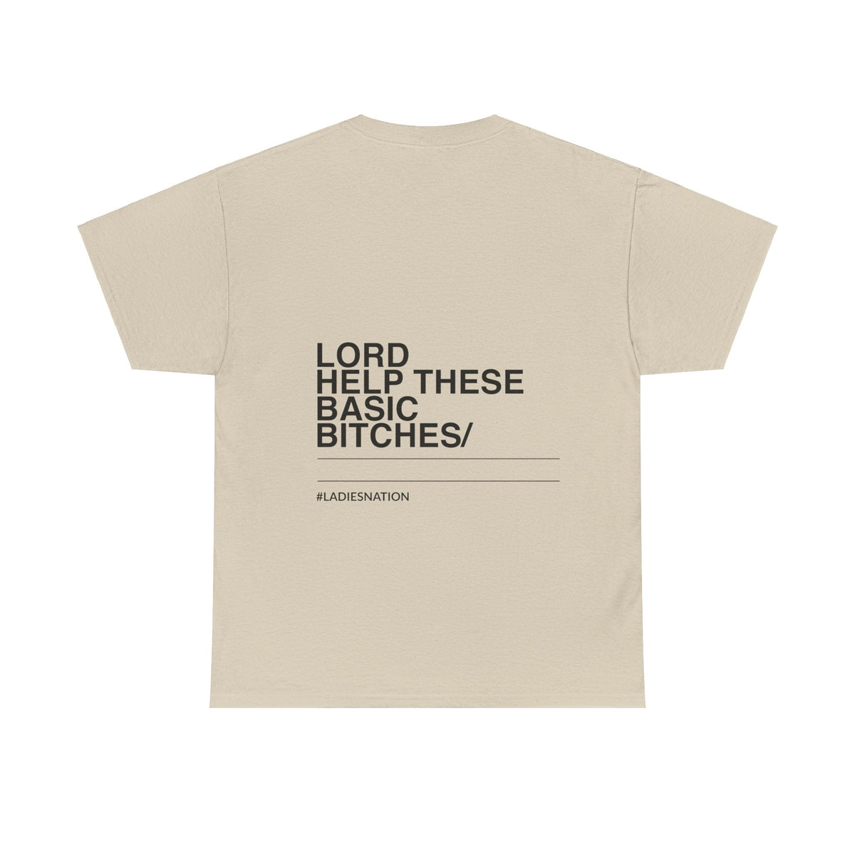 Basic Bitch T-Shirt Ice Sand