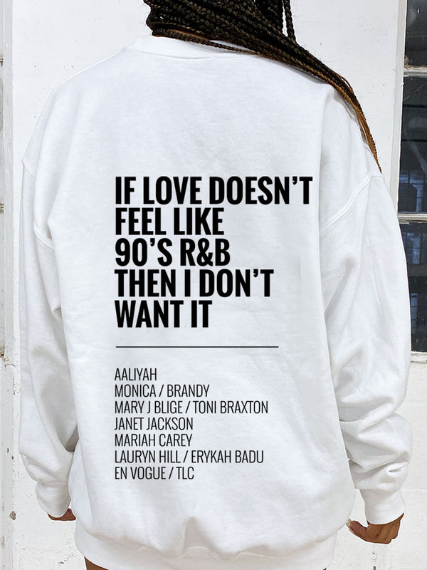 90s LOVE SWEATSHIRT LIMITED EDITION